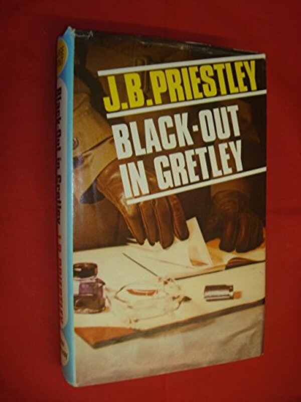 Book cover for "Black Out In Gretley" by JB Priestley