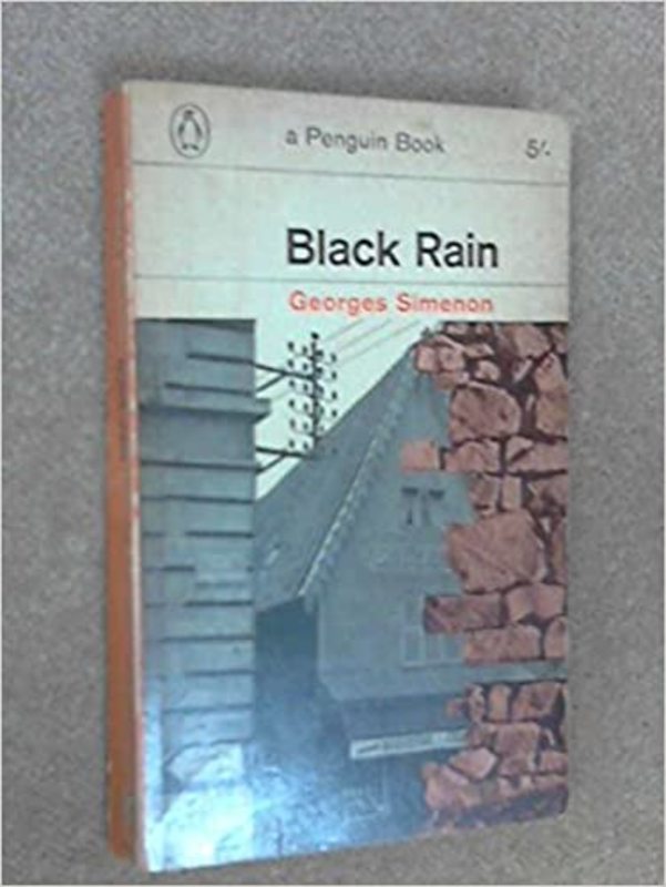 Book cover for "Black Rain" by Georges Simenon