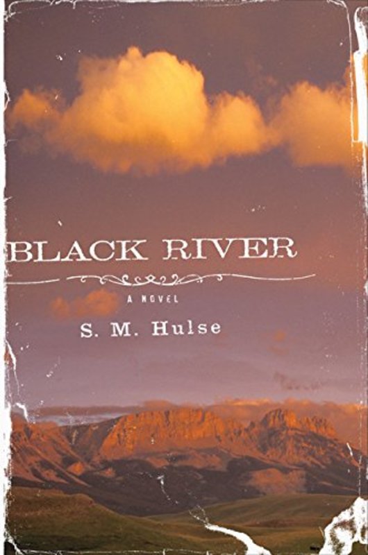 Book cover for "Black River" by SM Hulse
