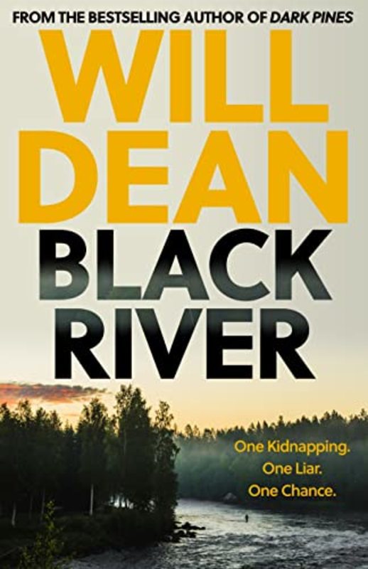 Book cover for "Black River" by Will Dean