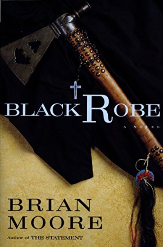 Book cover for "Black Robe" by Brian Moore