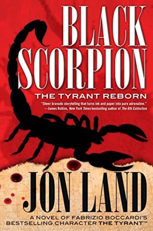 Book cover for "Black Scorpion: The Tyrant Reborn" by Jon Land
