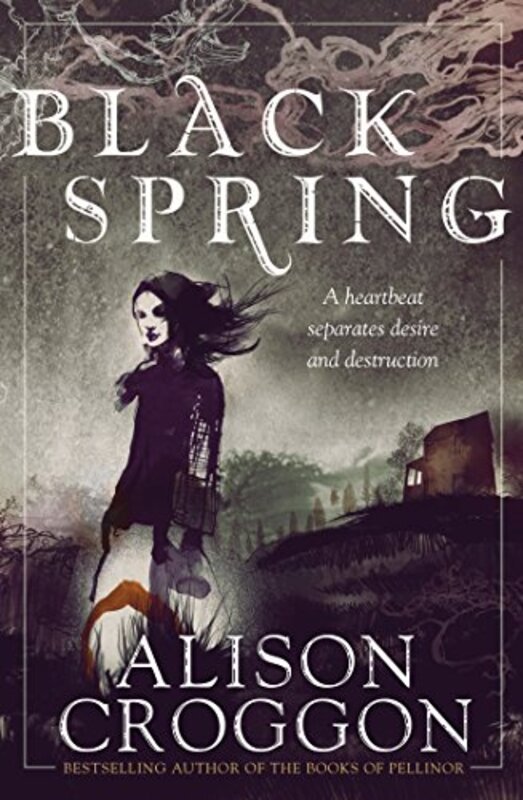 Book cover for "Black Spring" by Alison Croggon