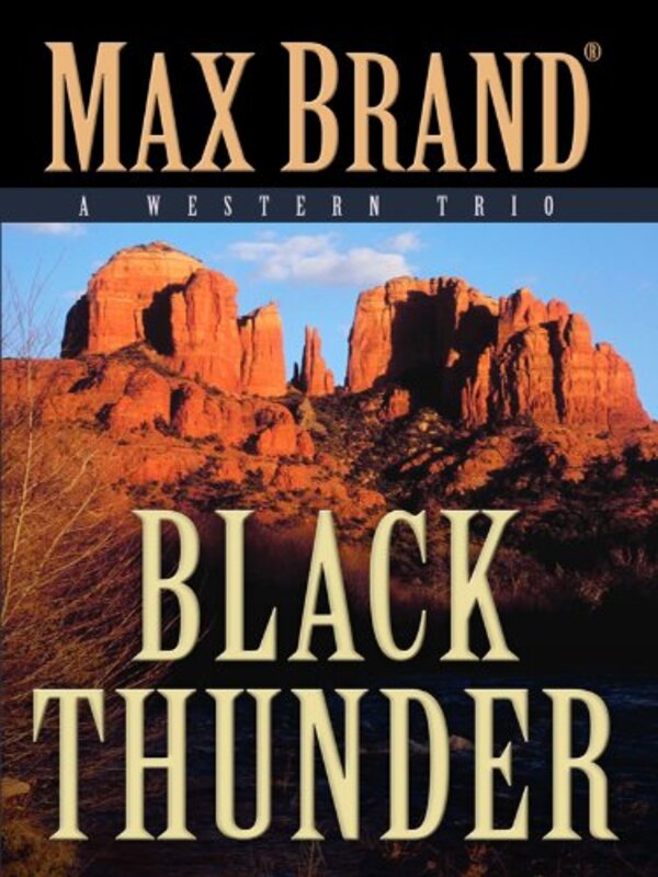 Book cover for "Black Thunder" by Max Brand
