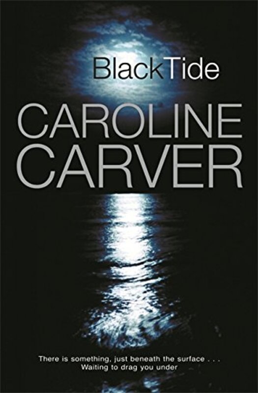 Book cover for "Black Tide" by C J Carver
