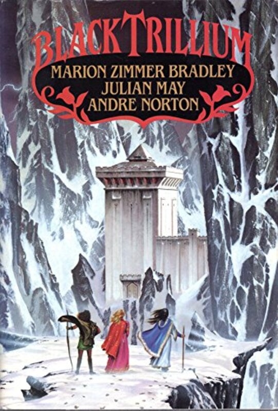 Book cover for "Black Trillium" by Marion Zimmer Bradley