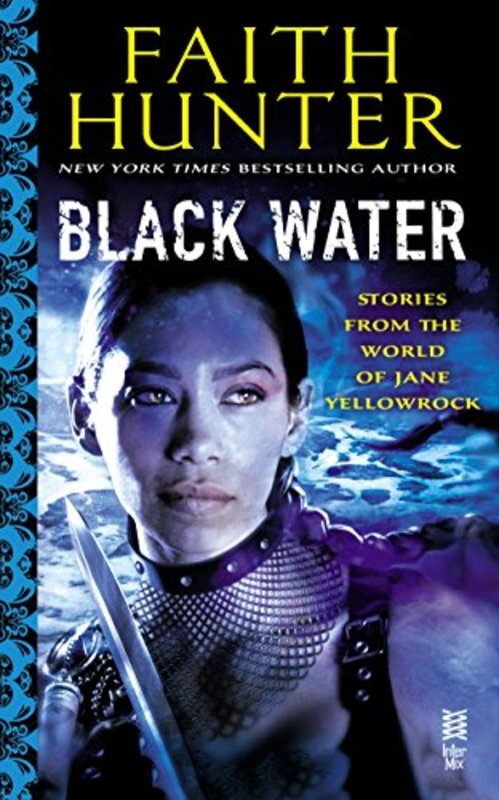 Book cover for "Black Water" by Faith Hunter