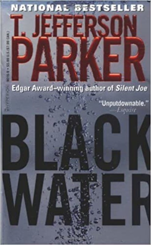 Book cover for "Black Water" by T. Jefferson Parker