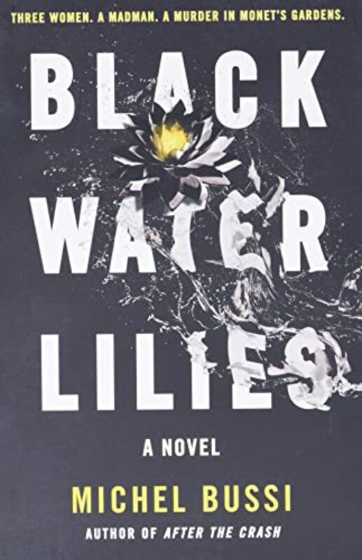 Book cover for "Black Water Lilies" by Michel Bussi
