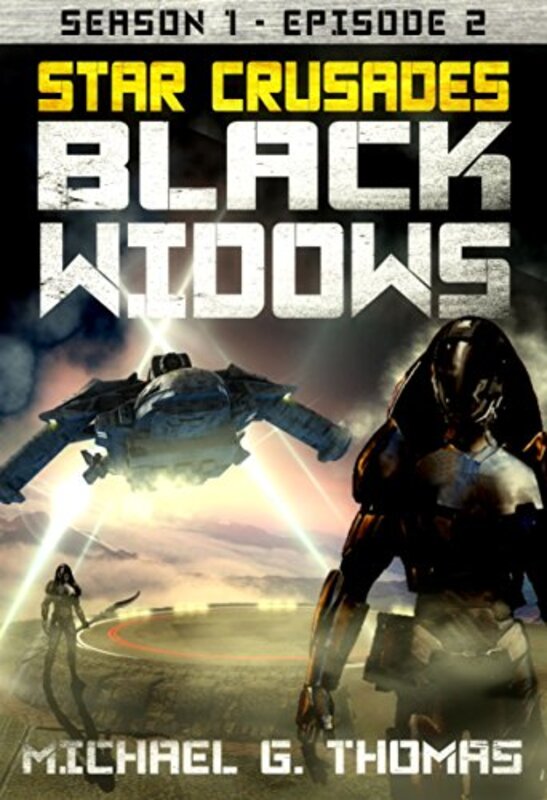 Book cover for "Black Widows: Episode 2" by Michael G Thomas