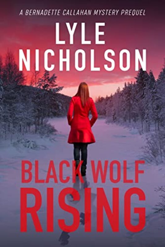 Book cover for "Black Wolf Rising" by Lyle Nicholson