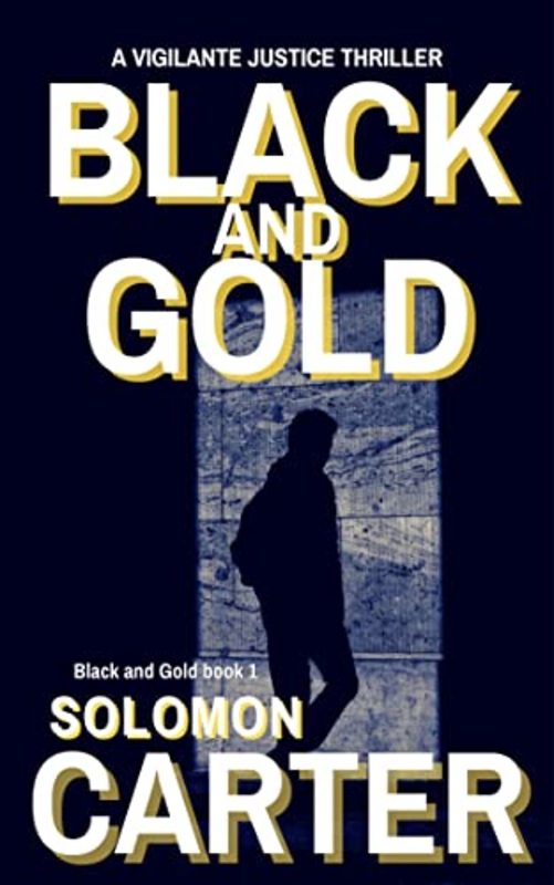 Book cover for "Black and Gold" by Solomon Carter