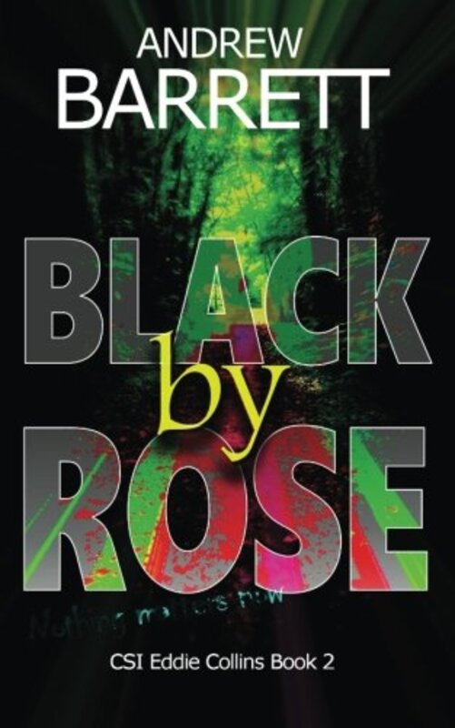 Book cover for "Black by Rose" by Andrew Barrett
