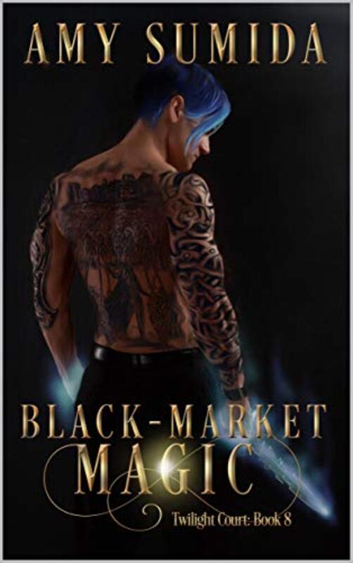 Book cover for "Black-Market Magic" by Amy Sumida