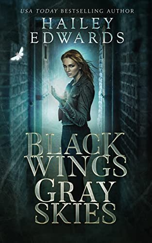 Book cover for "Black Wings, Gray Skies" by Hailey Edwards