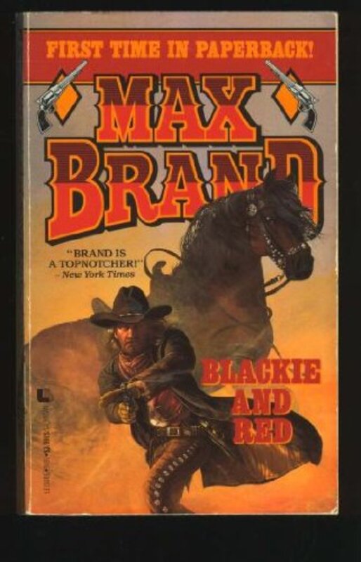 Book cover for "Blackie and Red" by Max Brand