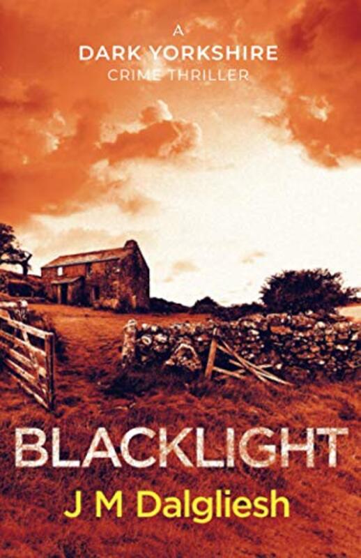 Book cover for "Blacklight" by JM Dalgliesh