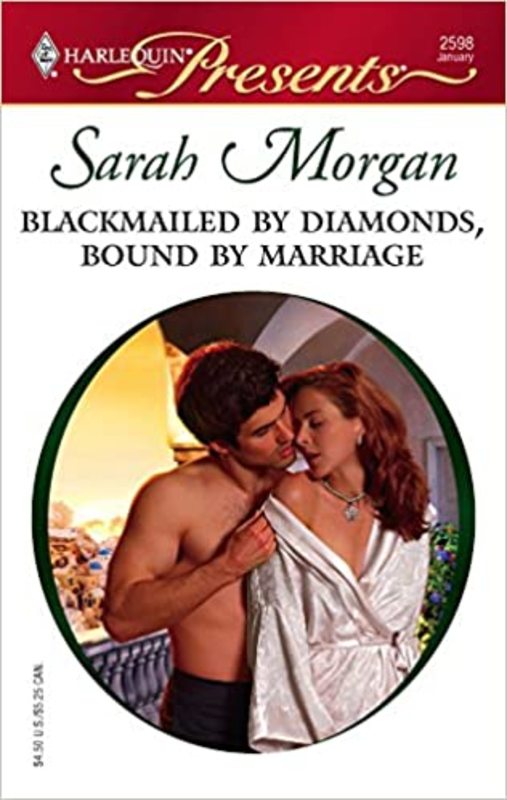 Book cover for "Blackmailed by Diamonds, Bound by Marriage" by Sarah Morgan