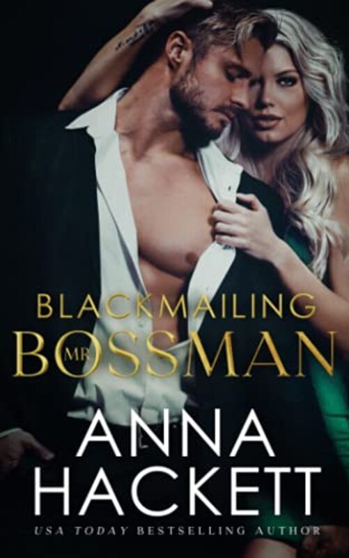 Book cover for "Blackmailing Mr. Bossman" by Anna Hackett