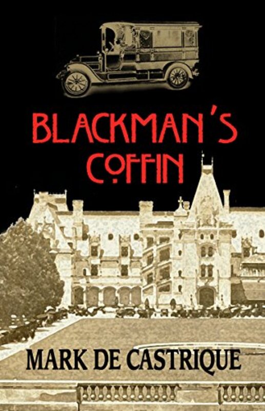 Book cover for "Blackman's Coffin" by Mark de Castrique