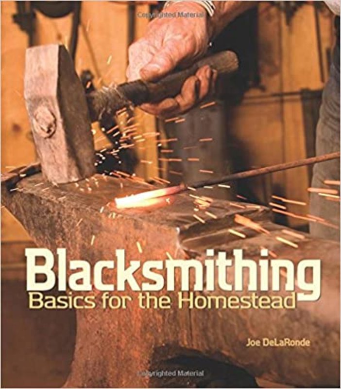 Book cover for "Blacksmithing Basics For The Homestead" by Joe DeLaRonde