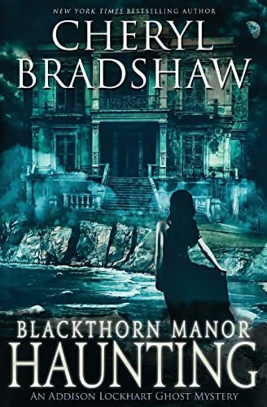 Book cover for "Blackthorn Manor Haunting" by Cheryl Bradshaw
