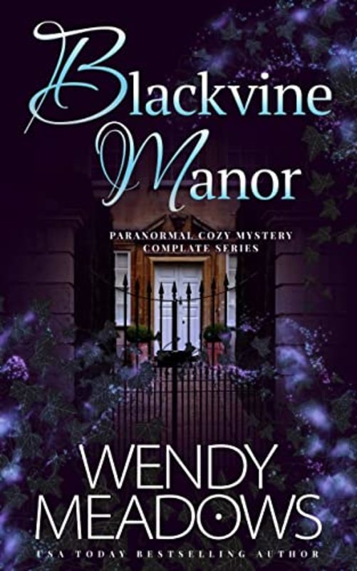 Book cover for "Blackvine Manor" by Wendy Meadows