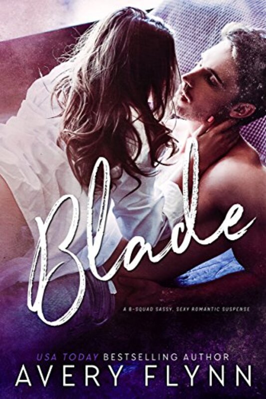 Book cover for "Blade" by Avery Flynn