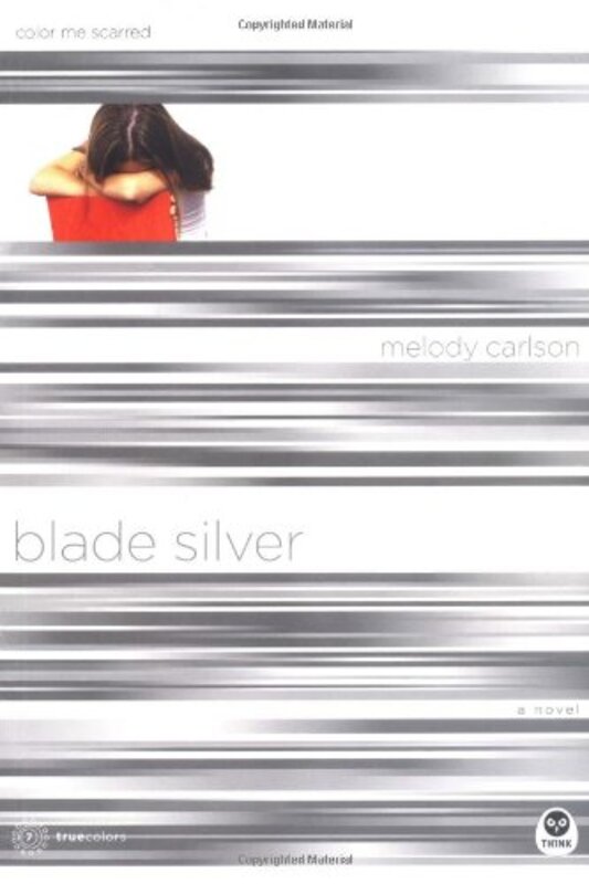 Book cover for "Blade Silver: Color Me Scarred" by Melody Carlson