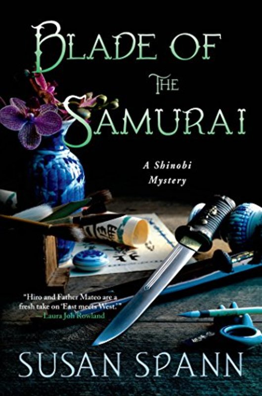 Book cover for "Blade of the Samurai" by Susan Spann
