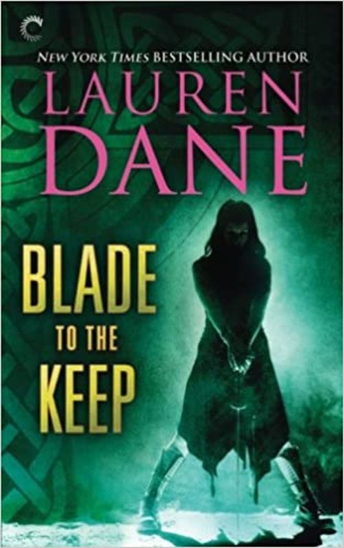 Book cover for "Blade to the Keep" by Lauren Dane