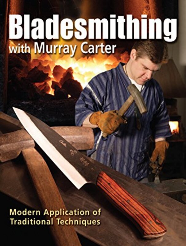 Book cover for "Bladesmithing with Murray Carter"