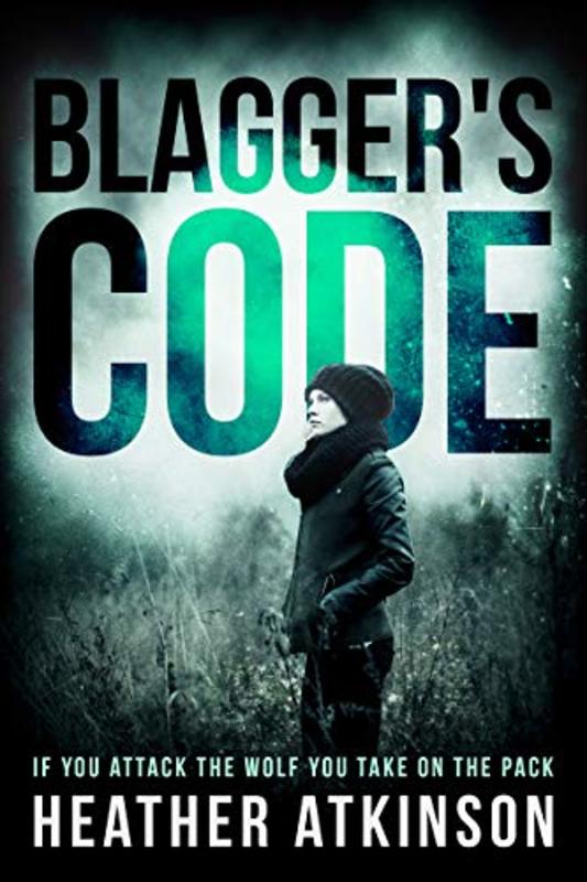 Book cover for "Blagger's Code" by Heather Atkinson