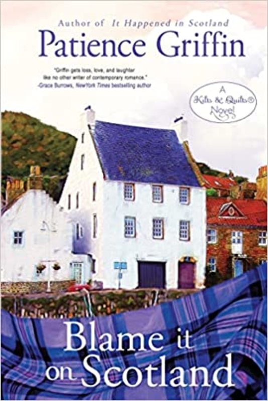 Book cover for "Blame It on Scotland" by Patience Griffin