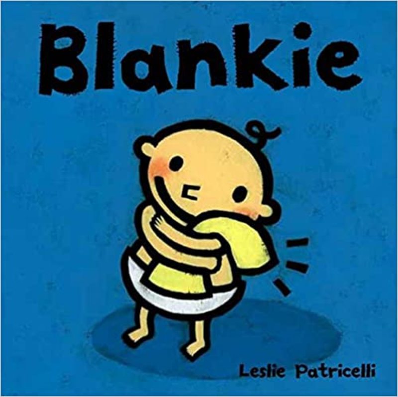 Book cover for "Blankie" by Leslie Patricelli