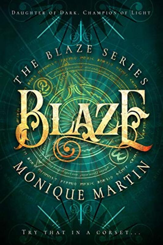 Book cover for "Blaze" by Monique Martin