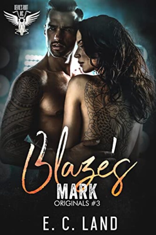 Book cover for "Blaze's Mark" by EC Land