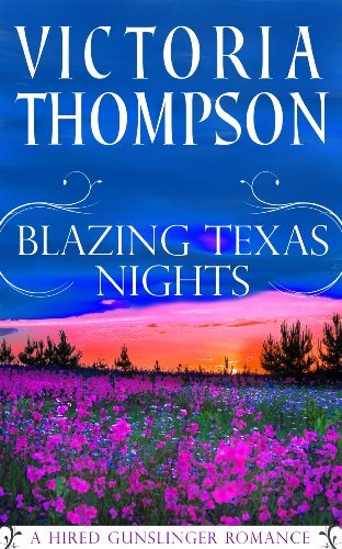 Book cover for "Blazing Texas Nights" by Victoria Thompson