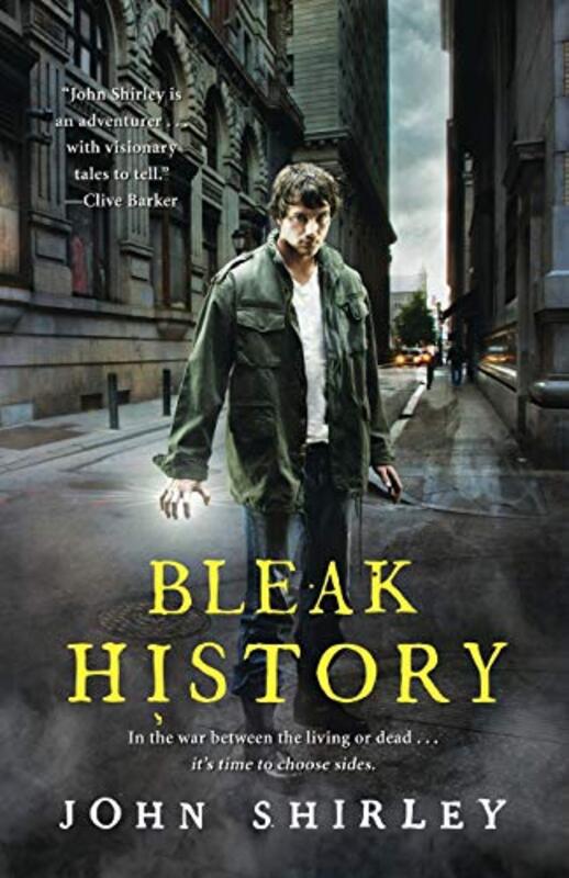 Book cover for "Bleak History" by John Shirley