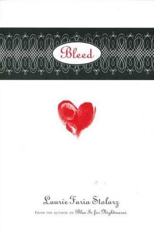 Book cover for "Bleed" by Laurie Faria Stolarz