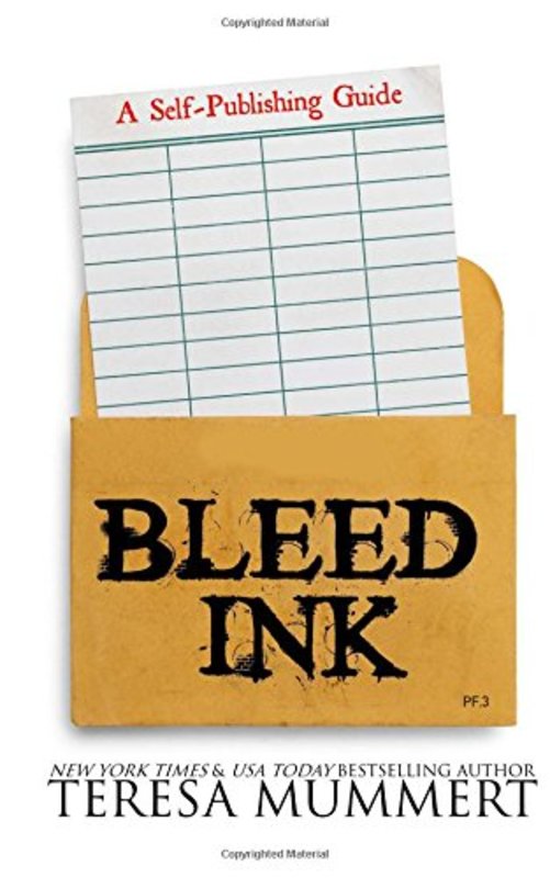 Book cover for "Bleed Ink" by Teresa Mummert