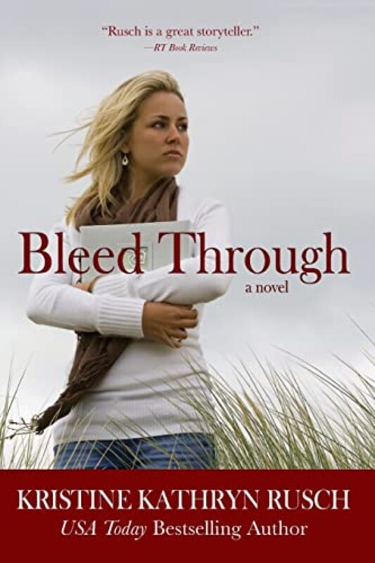 Book cover for "Bleed Through" by Kristine Kathryn Rusch