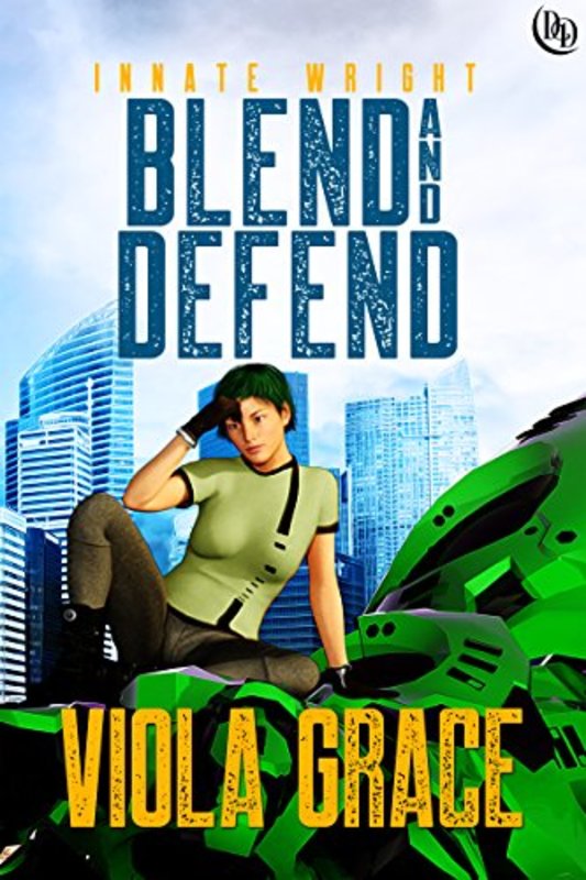 Book cover for "Blend and Defend" by Viola Grace