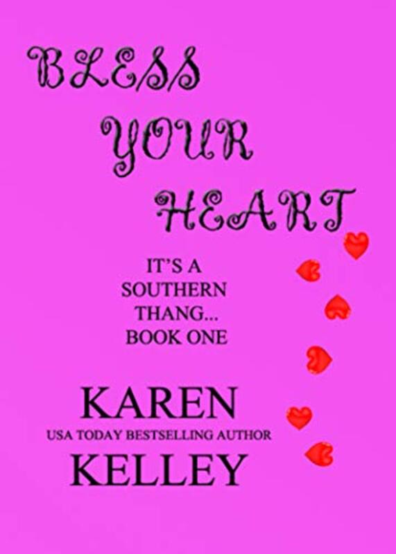 Book cover for "Bless Your Heart" by Karen Kelley