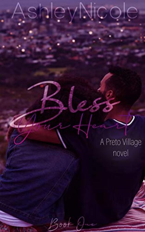 Book cover for "Bless Your Heart" by Ashley Nicole