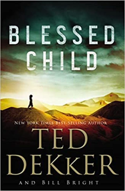 Book cover for "Blessed Child" by Ted Dekker