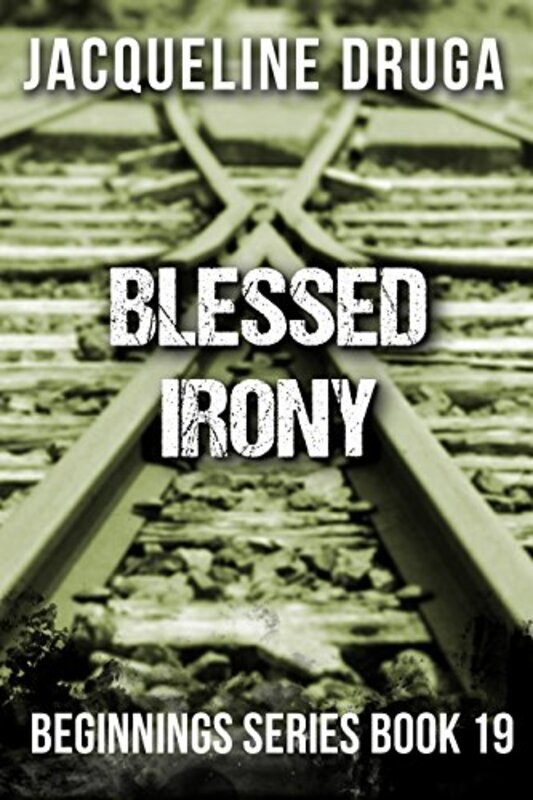 Book cover for "Blessed Irony" by Jacqueline Druga