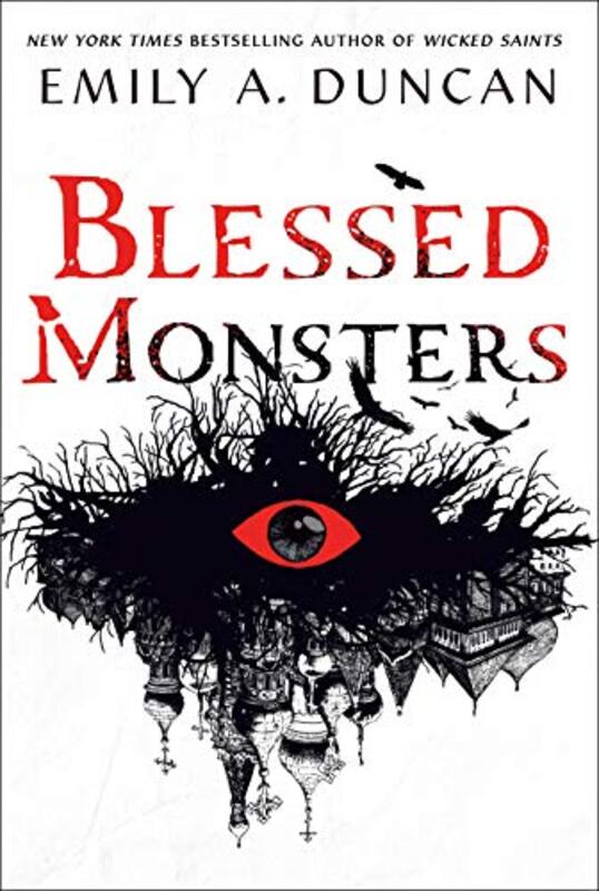 Book cover for "Blessed Monsters" by Emily A Duncan