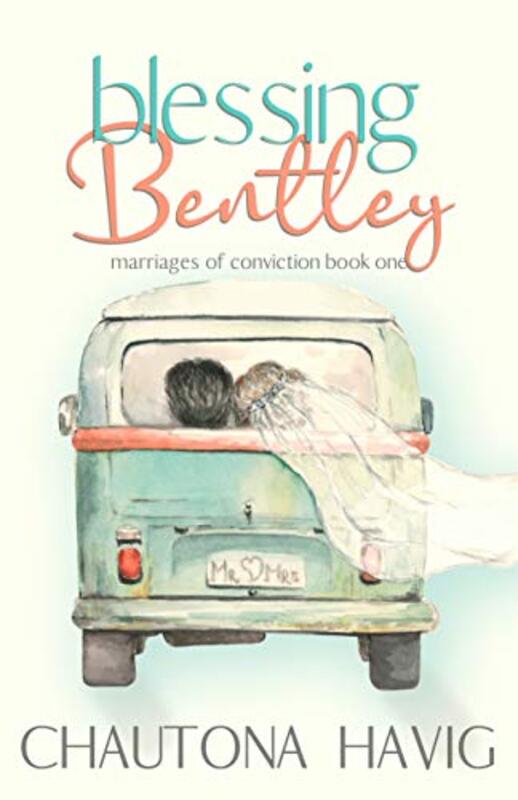 Book cover for "Blessing Bentley" by Chautona Havig