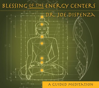 Book cover for "Blessing of the Energy Centers" by Joe Dispenza